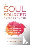 Kane, Christine - The Soul-Sourced Entrepreneur