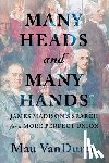 Vanduren, Mau - Many Heads and Many Hands