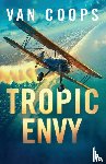 Coops, Nate van - TROPIC ENVY