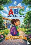 Roberts, Nekia - Annette's ABC School Adventure