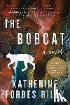 Forbes Riley, Katherine - The Bobcat