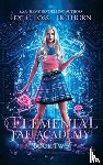 Foss, Lexi C, Thorn, J R - Elemental Fae Academy