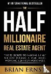 Ernst, Brian - The Half Millionaire Real Estate Agent