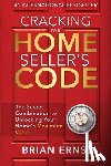 Ernst, Brian - Cracking the Home Seller's Code