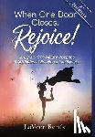 Renee, Laveer - When One Door Closes, Rejoice!
