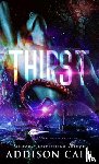 Cain, Addison - Thirst