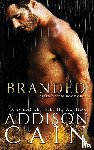 Cain, Addison - Branded