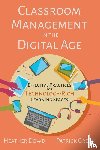 Dowd, Heather, Green, Patrick - Classroom Management in the Digital Age