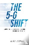 Pierce, Bart - The 5-G Shift