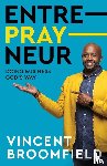 Broomfield, Vincent - Entre-PRAY-neur