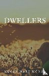 Moore, Megan Mary - Dwellers