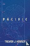 Houser, Trevor J - Pacific