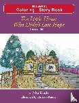 Brady, Nita - The Little House Who Didn't Lose Hope Second Edition Coloring - Story Book