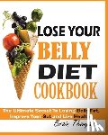 Thompson, Brain - Lose Your Belly Diet Cookbook