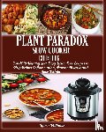 Williams, Laura - Plant Paradox Slow Cooker Cookbook