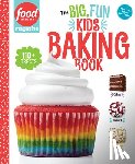  - Food Network Magazine: The Big, Fun Kids Baking Book