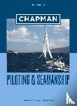  - Chapman Piloting & Seamanship 69th Edition