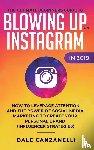 Canzanelli, Dale - The Ultimate Beginners Guide to Blowing Up on Instagram in 2019