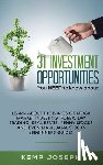 Joseph, Kemp - 31 Investment Opportunities You NEED to know about