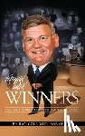 Cole, Ray - Hangin' with Winners: A Lifetime of Connections, Anecdotes and Lessons Learned