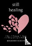 Kaplan, Rosalind - Still Healing