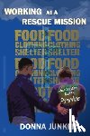 Junker, Donna - Working at a Rescue Mission