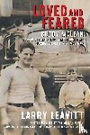 Leavitt, Larry - Loved and Feared