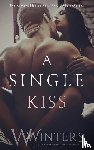 Winters, W, Winters, Willow - A Single Kiss