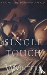 Winters, W, Winters, Willow - A Single Touch