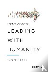 Wellner, Tom - Wellner, T: Leading with Humanity