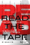 Shapiro, Mike S. - Read the Tape: Using Situational Awareness to Predict Business and Personal Probabilities