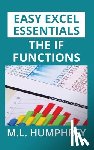 Humphrey, M L - The IF Functions