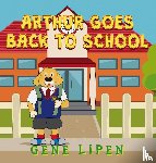 Lipen, Gene - Arthur goes Back to School
