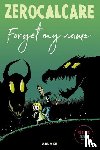 Zerocalcare - Zerocalcare's Forget My Name