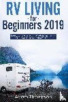 Thompson, Adam - RV Living for Beginners 2019