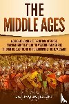 History, Captivating - The Middle Ages