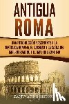 History, Captivating - Antigua Roma