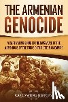 History, Captivating - The Armenian Genocide