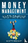 Wright, Scott - Administracion del dinero