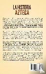 History, Captivating - La historia azteca