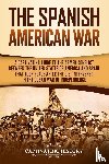 History, Captivating - The Spanish-American War