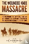 History, Captivating - The Wounded Knee Massacre