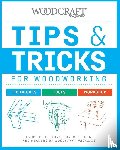  - Tips & Tricks for Woodworking