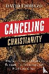 Fiorazo, David - Canceling Christianity