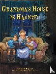 Bowling, Stephen G. - Grandma's House is Haunted