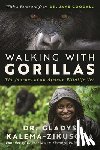 Kalema-Zikusoka, Dr. Gladys - Walking With Gorillas