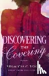Toney, Shamicka C - Discovering The Covering