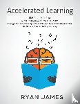 James, Ryan - Accelerated Learning