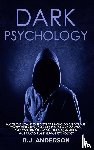 Anderson, R J - Dark Psychology