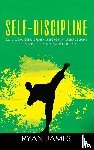 James, Ryan - Self-Discipline